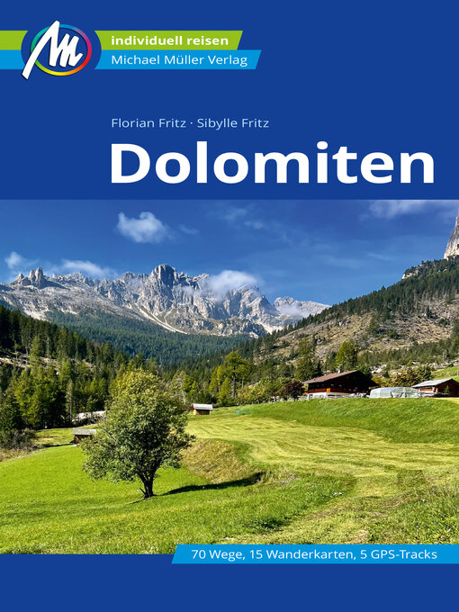 Titeldetails für Dolomiten Reiseführer Michael Müller Verlag nach Florian Fritz - Verfügbar